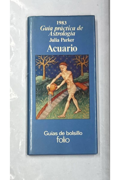 Guía práctica de Astrología: Acuario.